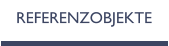 REFERENZOBJEKTE